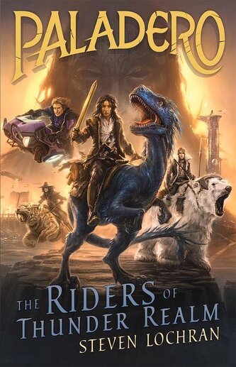 The Riders of Thunder Realm: Volume 1 The Riders of Thunder Realm: Volume 1