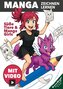 Manga zeichnen lernen für Anfänger - Kinder ab 8 Jahren