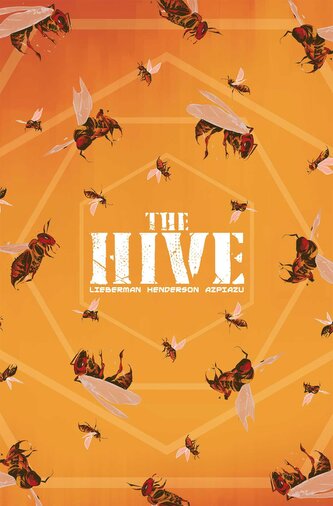The Hive Volume 1