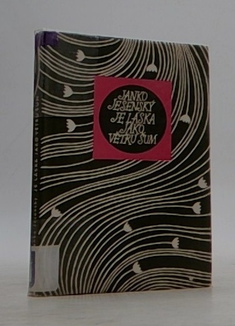 Je láska jako větru šum