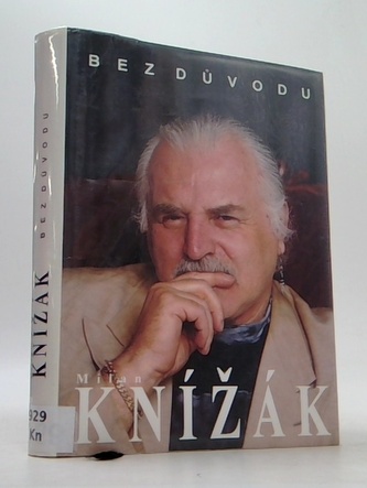 Bez důvodu