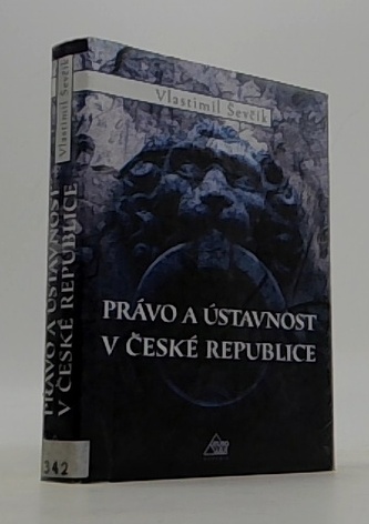Právo a ústavnost v České republice