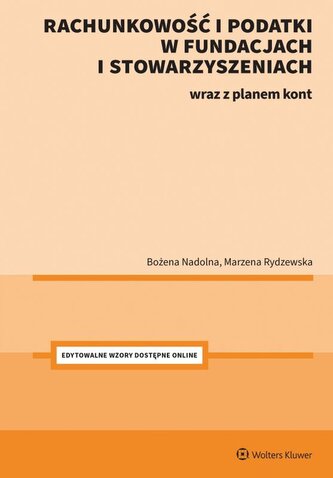 Rachunkowość i podatki w fundacjach i stowarzyszeniach. Poradnik Podatkowy