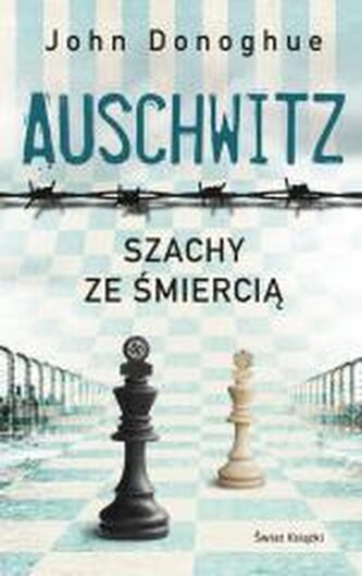 Auschwitz. Szachy ze śmiercią pocket Auschwitz. Szachy ze śmiercią pocket