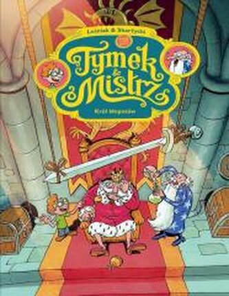 Tymek i Mistrz. Król kłopotów T.5 Tymek i Mistrz. Król kłopotów T.5