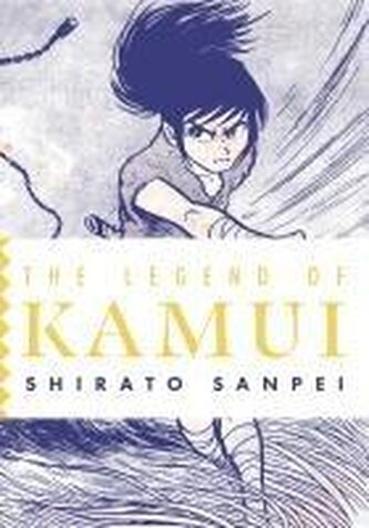 The Legend of Kamui: Volume Two
