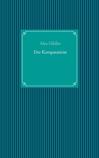 Der Komparativist