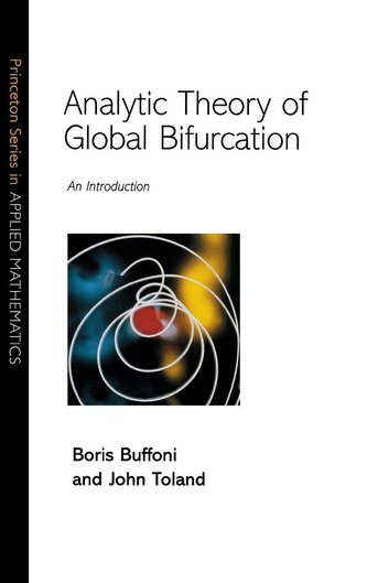 Analytic Theory of Global Bifurcation Analytic Theory of Global Bifurcation