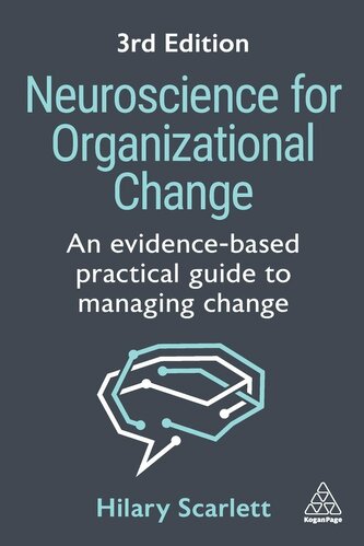 Neuroscience for Organizational Change