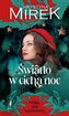 Willa pod kasztanem. Tom 1. Światło w cichą noc