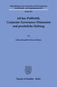 Ad-hoc-Publizität, Corporate-Governance-Dimension und persönliche Haftung