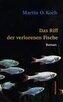 Das Riff der verlorenen Fische