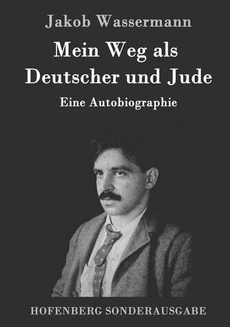 Mein Weg als Deutscher und Jude Mein Weg als Deutscher und Jude