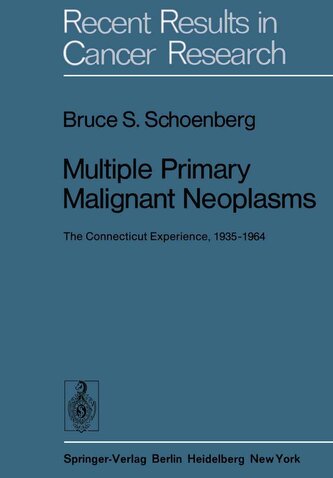 Multiple Primary Malignant Neoplasms Multiple Primary Malignant Neoplasms