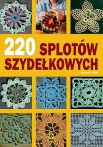 220 splotów szydełkowych