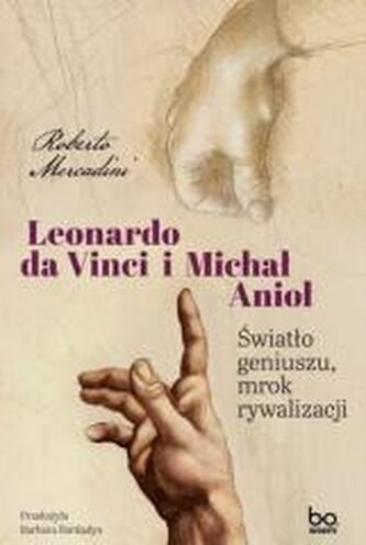 Leonardo da Vinci i Michał Anioł Leonardo da Vinci i Michał Anioł