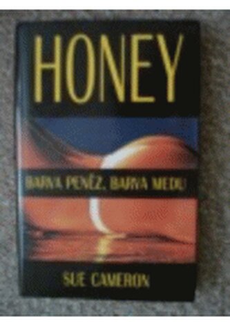Honey: Barva peněz, barva medu