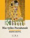 Klimt. Nie tylko Pocałunek