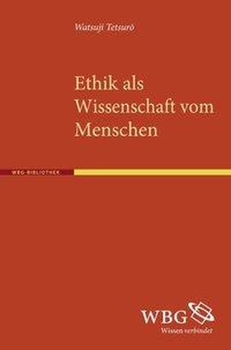Ethik als Wissenschaft vom Menschen