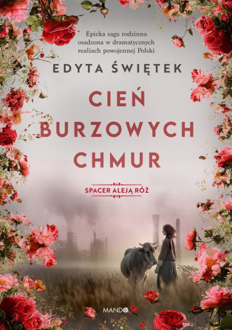Spacer Aleją Róż T.1 Cień burzowych chmur