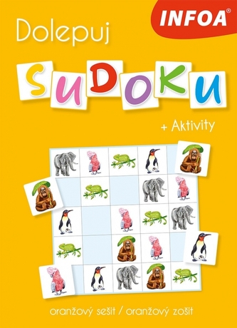 Dolepuj sudoku + Aktivity - oranžový zošit Dolepuj sudoku + Aktivity - oranžový zošit