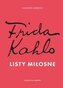 Frida Kahlo. Listy miłosne