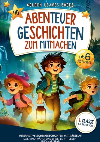 40 Abenteuergeschichten zum Mitmachen