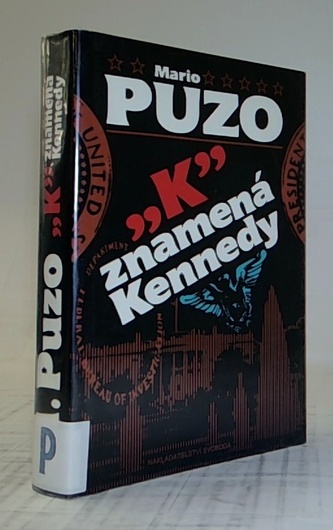 ,,K,, znamená Kennedy