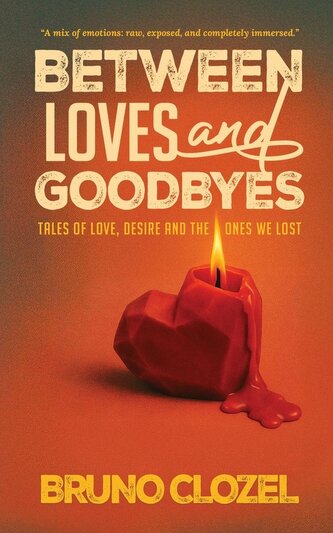 Between Loves and Goodbyes Between Loves and Goodbyes