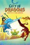 Quest for the True Dragon: A Graphic Novel (City of Dragons #3)
