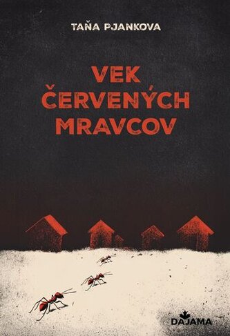 Vek červených mravcov Vek červených mravcov
