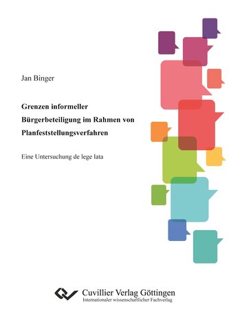 Grenzen informeller Bürgerbeteiligung im Rahmen von Planfeststellungsverfahren