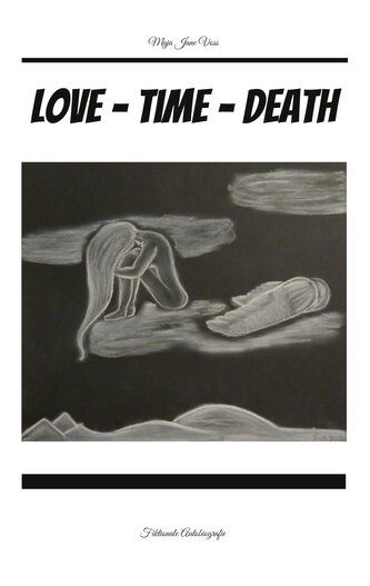 Love - Time - Death