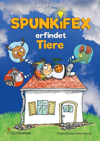 SPUNKIFEX erfindet Tiere SPUNKIFEX erfindet Tiere