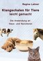 Klangschalen für Tiere leicht gemacht
