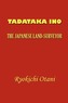 Tadataka Ino: The Japanese Land-Surveyor