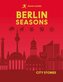 Rough Guides City Stories: Berlin Seasons