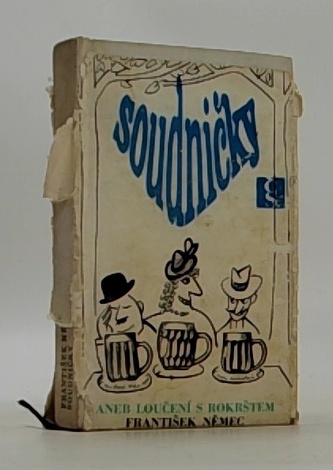 Soudničky aneb loučení s Rokrštem