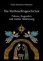 Die Weihnachtsgeschichte - Fakten, Legenden und tiefere Bedeutung