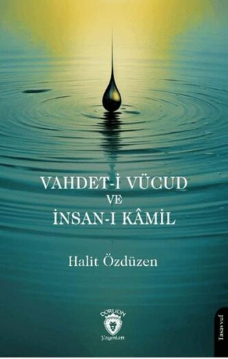 Vahdet-i Vücud ve Insan-i Kamil