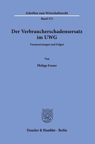 Der Verbraucherschadensersatz im UWG