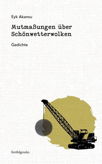 Mutmaßungen über Schönwetterwolken