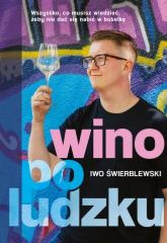 Wino po ludzku z autografem