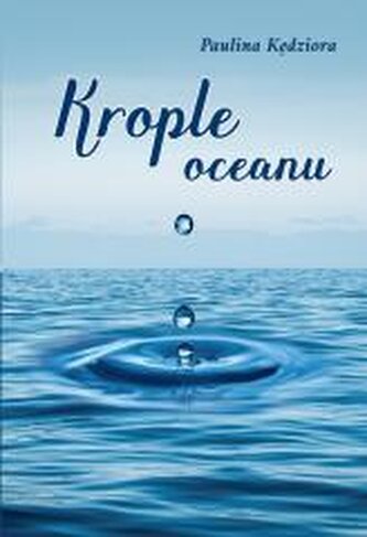Krople oceanu. Wiersze