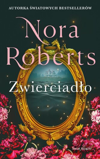 Zwierciadło. Trylogia. Zaginione Narzeczone. Tom 2 Zwierciadło. Trylogia. Zaginione Narzeczone. Tom 2