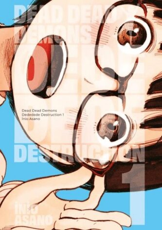 Dead Dead Demons Dededede Destruction 1. Cilt Dead Dead Demons Dededede Destruction 1. Cilt