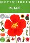 Eyewitness Plant