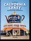 California Crazy. American Pop Architecture. 45th Ed.