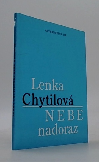 Nebe nadoraz Nebe nadoraz