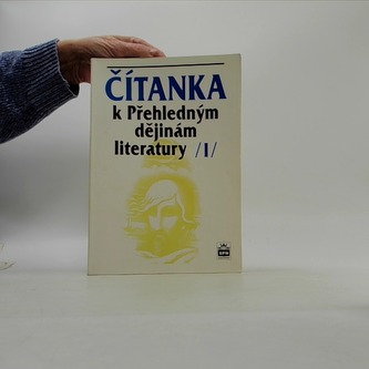 Čítanka k přehledným dějinám literatury I.